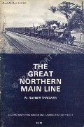Book cover of The Great Northern Main Line  by THROWER, W. Rayner 
